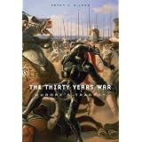 The Thirty Years War: Europe's Tragedy<br />
