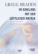 Im Einklang mit der g�ttlichen Matrix (2 DVDs)