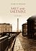 Salt & Saltaire (Images of England)