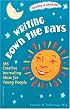Writing Down the Days: 365 Creative Journaling Ideas for Young People (Revised and Updated)