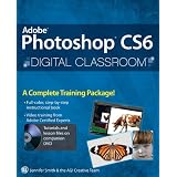 Adobe Photoshop CS6 Digital Classroom