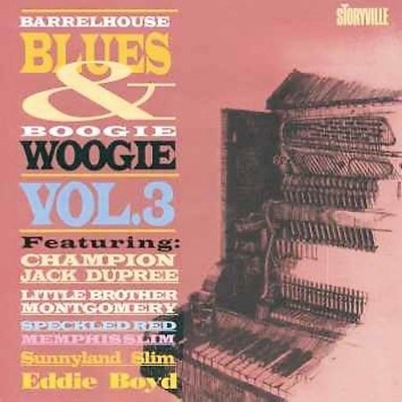 CD-Charts  Search : Barrelhouse Blues and Boogie Vol.3