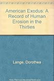 An American exodus : a record of human erosion in the thirties