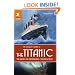 The Rough Guide to the Titanic