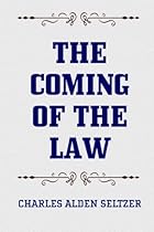 The Coming of the Law