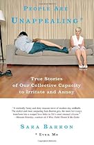 People Are Unappealing: Even Me People Are Unappealing: Even Me