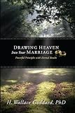Drawing Heaven Into Your Marriage