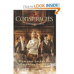 Shadow Grail #2: Conspiracies by Mercedes Lackey and Rosemary Edghill