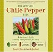 The Complete Chilli Pepper Book: A Gardener's Guide to Choosing, Growing, Preserving, and Cooking