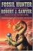 Fossil Hunter: Book Two of The Quintaglio Ascension (The Quintaglio Trilogy)