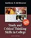 Study and Critical Thinking Skills in College, Update Edition (6th Edition)