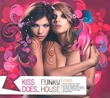Kiss Does Funky House - Kiss Does Funky House