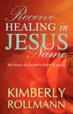 Receive Healing in Jesus Name
