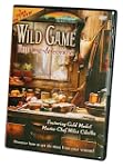 Wild Game Field Care & Cooking