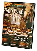 Wild Game Field Care & Cooking