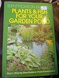 Identification guide to plants & fish for your garden pond