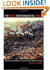 The Real Environmental Crisis: Why Poverty, Not Affluence, Is the Environment's Number One Enemy