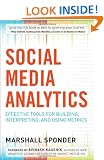 Social Media Analytics: Effective Tools for Building, Interpreting, and Using Metrics