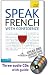 Speak French with Confidence with Three Audio CDs: A Teach Yourself Guide (TY: Conversation)