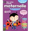 Mon cahier d'�cole maternelle Petite Section