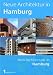 Neue Architektur in Hamburg