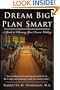 Dream Big Plan Smart: A Guide to Planning Your Dream Wedding