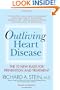 Outliving Heart Disease: The 10 New Rules for Prevention and Treatment