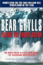 Facing the Frozen Ocean: One man's dream to lead a team across the treacherous North Atlantic