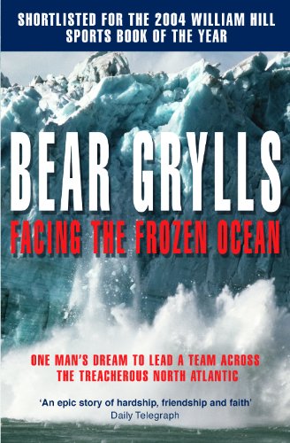 Facing the Frozen Ocean: One man's dream to lead a team across the treacherous North Atlantic