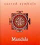 The Mandala (Sacred Symbols)