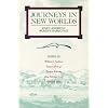 Journeys in New Worlds: Early American Women's Narratives (Wisconsin Studies in Autobiography)