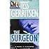 The Surgeon (with Bonus Content): A Rizzoli & Isles Novel