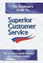 The Employee's Guide to Superior Customer Service