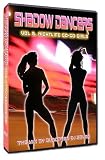 Shadow Dancers Vol 6. Nightlife Go-Go Girls