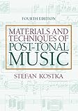 Materials and techniques of post-tonal music