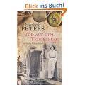 Tod auf dem Tempelberg: Ein Amelia-Peabody-Krimi