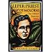 Leper Priest of Moloka'i: The Father Damien Story