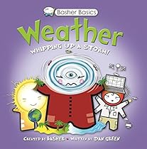 Basher Basics: Weather: Whipping up a storm! Basher Basics: Weather: Whipping up a storm!
