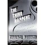 The Thing Happens: Ten Years of Writing About the Movies