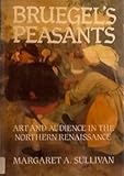 Bruegel's peasants : art and audience in the northern Renaissance