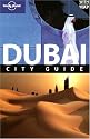 Dubai (Lonely Planet City Guide)