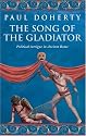 The Song of the Gladiator (Ancient Roman Mysteries)
