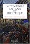 Dictionnaire critique de la R�publique