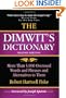 The Dimwit's Dictionary: More Than 5,000 Overused Words and Phrases and Alternatives to Them