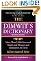 The Dimwit's Dictionary: More Than 5,000 Overused Words and Phrases and Alternatives to Them