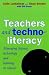 Used : Teachers and Techno-Literacy