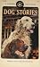 DOG STORIES: The Yule Miracle; Dog's Dog; Luke Baldwin's Vow; Puppy Business; Please Come Home My Lady; Seaworthy; Little Orvie's New Dog Ralph; Poor Retriever; She Didn't Like People; Dog in the Double Bottoms; Too Much Hugo; A Hot Dog on Ice at Amazon Books: 51%2BckA-6x8L._SL75_