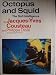 Search : Octopus and Squid. The Soft Intelligence. Translated from the French by J. F. Bernard.
