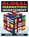 By Masaaki (Mike) Kotabe, Kristiaan Helsen: Global Marketing Management Fifth (5th) Edition