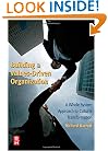 Building a Values-Driven Organization: A Whole System Approach to Cultural Transformation